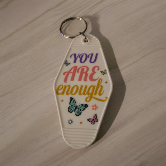 You Are Enough key chain